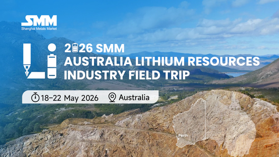 2026 SMM Australia Lithium Resources Industry Field Trip